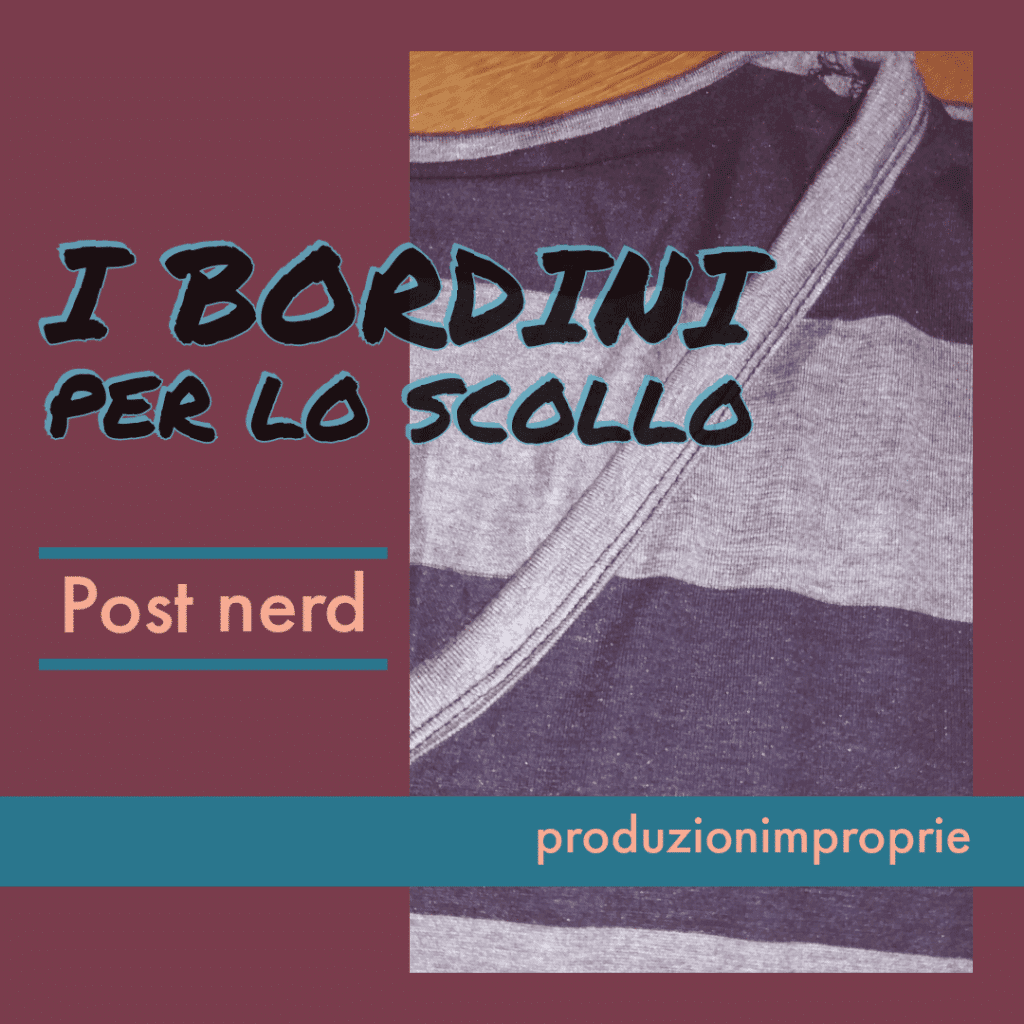 i bordini per lo scollo